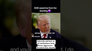 Donald Trump "GOD saved me from the shooting"