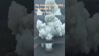 Big explosion recorded in Ukraine in Svatovo area #russia #ukraine #military