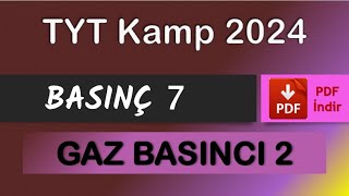 Basınç 7 (Gaz Basıncı 2) | TYT Kamp 2024 | PDF |