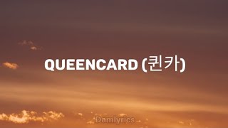 (G)I-DLEon - "Queencard (퀸카)" Lyrics