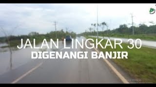 Jalan Lingkar 30 Banjir - Batulicin