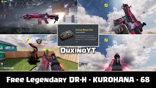 Free Legendary DR-H - KUROHANA - 68 From Kurohana Crate With Full GamePlay - CodM