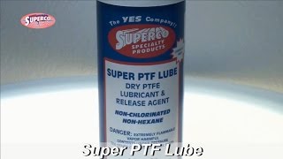 Super PTF Lube Dry Teflon Lubricant