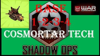 War Commander- SHADOW OPS BASE 1-2-3-4/COSMORTAR TECH/ EASYWAY TO FARM TECH