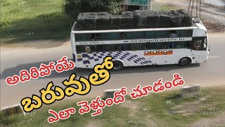 అదిరిపోయే బరువుతో  ఎలా వెళ్తుందో చూడండి ¦¦ ORANGE BUS TRAVELS ¦¦  Chennai to vijayawada 2+1Sleepar