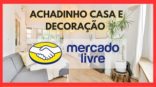 Achadinhos Casa e Decoração/Achadinhos Mercado Livre/Achadinhos fim de semana