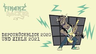 Depotrückblick 2020 und Ziele 2021