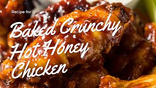 "Baked Crunchy Hot Honey Chicken Recipe | Spicy Sweet Delight"