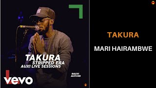 Takura - Mari Hairambwe