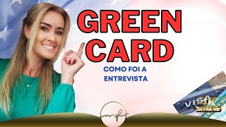 COMO FOI MINHA ENTREVISTA DO GREEN CARD. Preparação e chegada nos Estados Unidos.