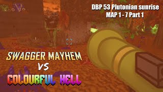 Swagger mayhem vs colourful hell - DBP 53 Plutonian sunrise - Full Walkthrough part 1