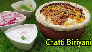 ചട്ടി ബിരിയാണി || Chatti Biriyani || Claypot Biriyani