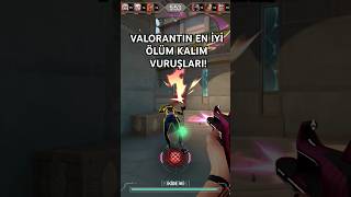 VALORANTIN EN İYİ ÖLÜM KALIM VURUŞLARI! #trending #gaming #valorant #keşfet #fyp #gameplay