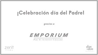 Experiencia Día del Padre Emporium