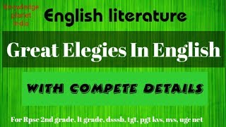 Great Elegies in english// elegirs authors and their elegies// pastroal elegies