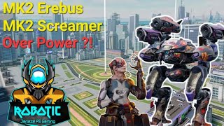 #warrobots Erebus is back with Screamer | Living Legend