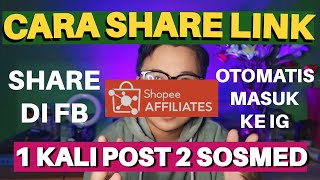 CARA SHARE LINK KONTEN SHOPEE AFFILIATE DI FB OTOMATIS TERPOSTING DI INSTAGRAM‼️