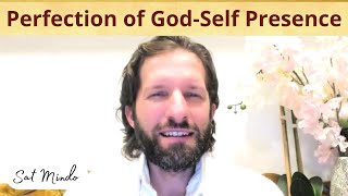 Acknowledging Perfection of Your Own God-Self Presence (Enlightened Self)