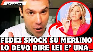 🔴 SHOCK FEDEZ SU MYRTA MERLINO: " VE LO DEVO DIRE LEI E' UNA..."  LE PAROLE DI POCO FA!