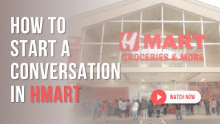 How to Start a Conversation in HMart | Korean Conversation Tips | Korean Podcast