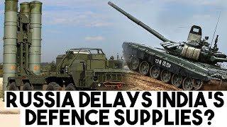 Critical Russian defence supplies to India delayed