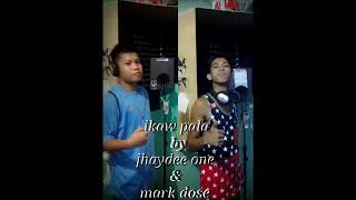 Mark Dose & Jhaydee One - Ikaw pala ( rap version )