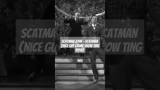 Scatman John - Scatman (Nice Guy Grime Show Ting Refix) Part 2 #nice #refix #music #ukgrime #music