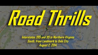 Interstates 395 and 95 In VA - south from Landmark (Alexandrida) to Dale City