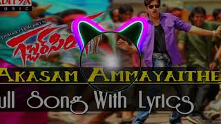 Akasam Ammayaithe /Gabber Singh||BASS BOOSTED SONG/ HEADPHONES 🎧