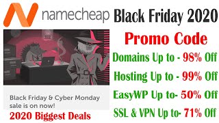 Namecheap Black Friday 2021 | Domains Up to 98% Off & Hosting Up to 99% Off Promo Code/Coupon Code