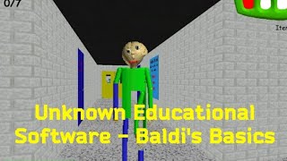 Unknown Educational Software - Baldi's Basics