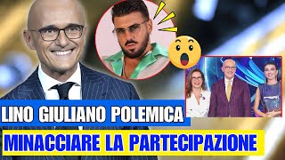 GF 2024: La Polemica di Lino Giuliano Minaccia la Sua Partecipazione!