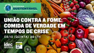 BATE PAPO | União contra a fome: comida de verdade em tempos de crise