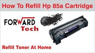 How To Refill Hp85a Cartridge _ Urdu/Hindi | Forward Tech