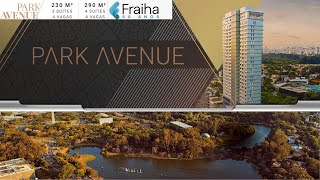 Park Avenue Frahia (11) 9.5886-8586 Vitor Neufeld _ Park Avenue Ibirapuera _ Park Avenue _ Frahia