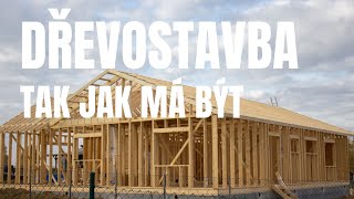 Dřevostavba tak jak má Být