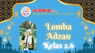 ICONIC 2023 | LOMBA ADZAN KELAS 2.6