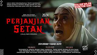 Perjanjian Setan - Callista Arum, Kenny Austin, Gemi Nastit | Film Bioskop Terbaru 2024!!