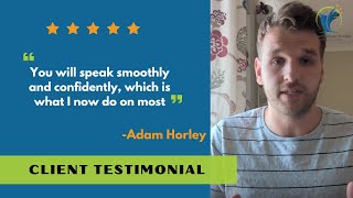 Pro90d Changed My Life | Adam Horley's Testimonial | Stop Stuttering & Start Speaking Smoothly