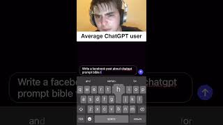 God Mode ChatGPT user vs Average ChatGPT user