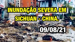 MILHARES DE PESSOAS AFETADAS, CASAS DESTRUÍDAS E EDIFÍCIOS DANIFICADOS COM CHUVAS NA CHINA. 09/08/21