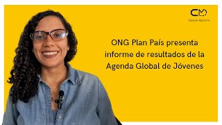 ONG Plan País presentó resultados del informe de la Agenda Global de Jóvenes