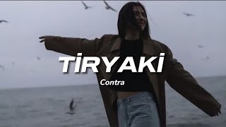 Contra - Tiryaki Sözleri / Lyrics TikTok: Ra1nlove @Kebaplyrics