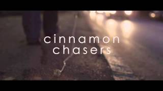 Cinnamon Chasers - Gonna Make You Mine (Sublimation 2014)