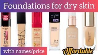 Foundations for Dry Skin with Names and Price/Affordable foundations for dry skin