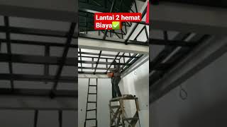 lantai 2 hemat biaya #weldertech #tukanglas #buatansendiri