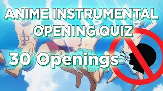 ANIME INSTRUMENTAL OPENING QUIZ | 30 Openings | Guess the Anime Opening without the lyrics #2