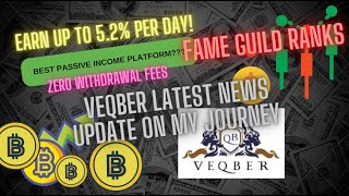 VEQBER Update | Earn Up To 5.2% Per Day | Latest News & Update On My Journey