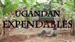 The Ugandan Expendables