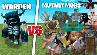 Warden vs Mutant creatures - Warden vs all mutants -Warden vs mutant mobs